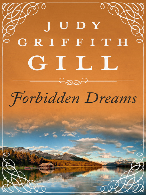 Title details for Forbidden Dreams by Judy Griffith Gill - Available